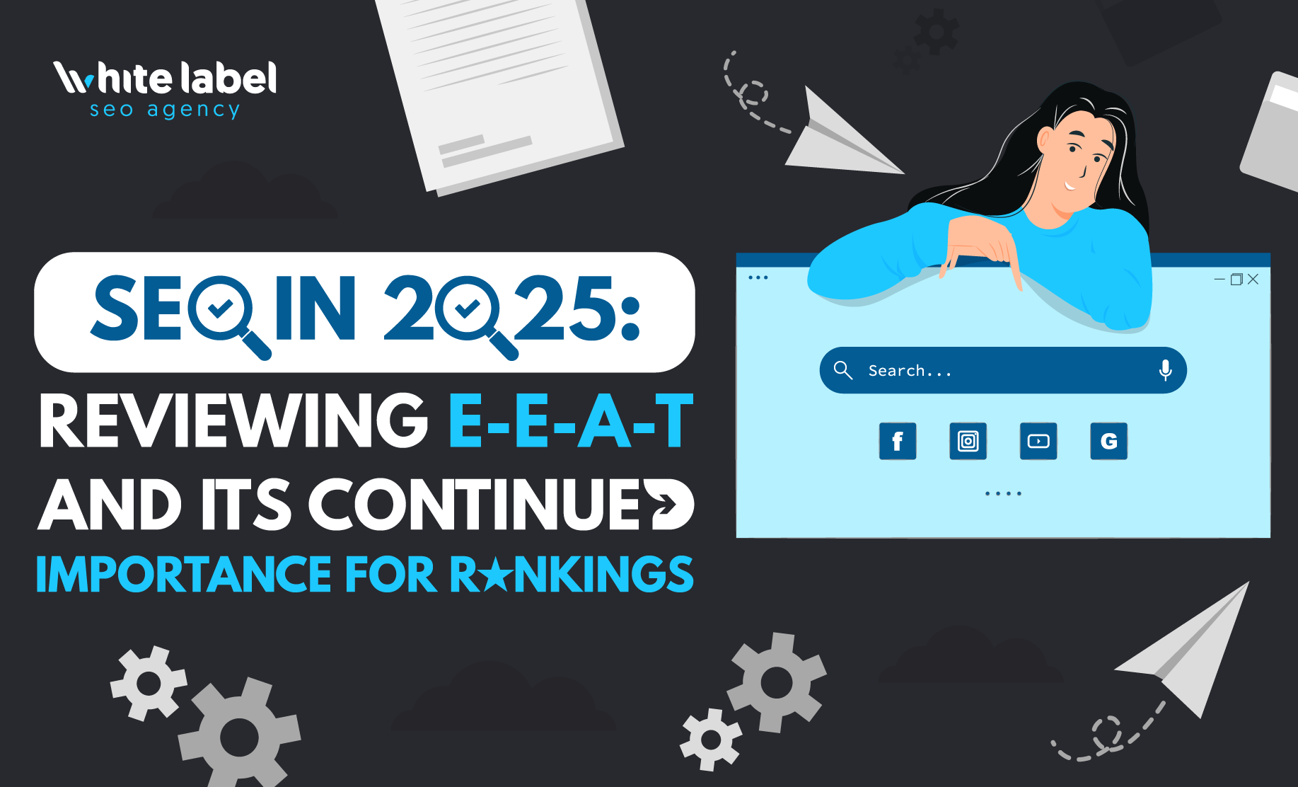 SEO in 2025: Reviewing E-E-A-T and Its Continued Importance for Rankings (Infographic)