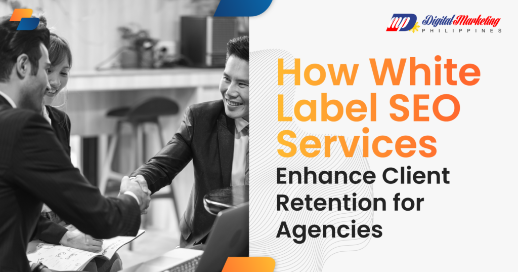 White Label SEO Services Enhance Client Retention